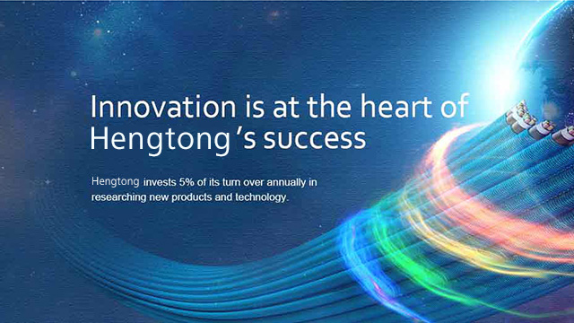 Innovation is at the heart of Hengtong's success