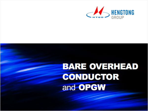 Bare Overhead Conductor and OPGW